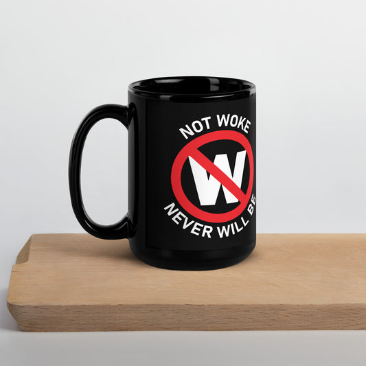 Not Woke Black Glossy Mug