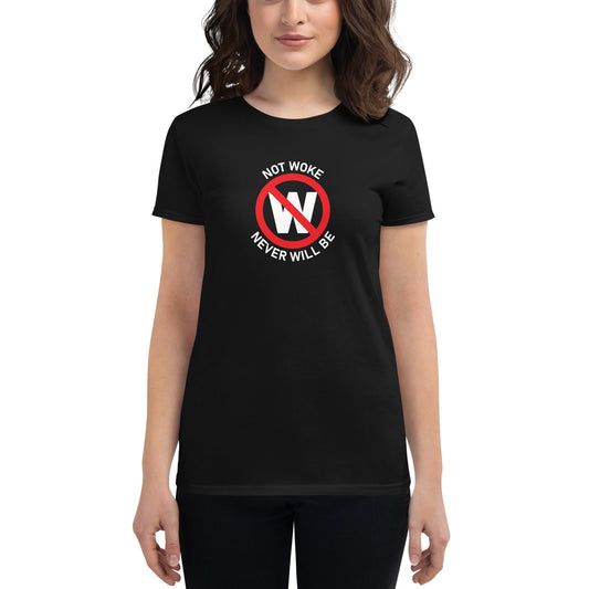 Not Woke Women's short sleeve t-shirt